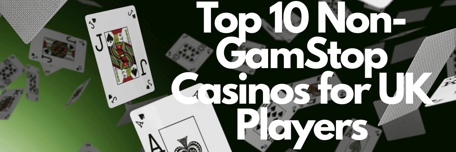 Explore Non Gamstop Casinos Your Gateway to Unlimited Gaming