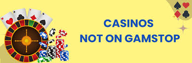 Casino Sites Not Blocked by GamStop Your Guide to Unrestricted Gaming