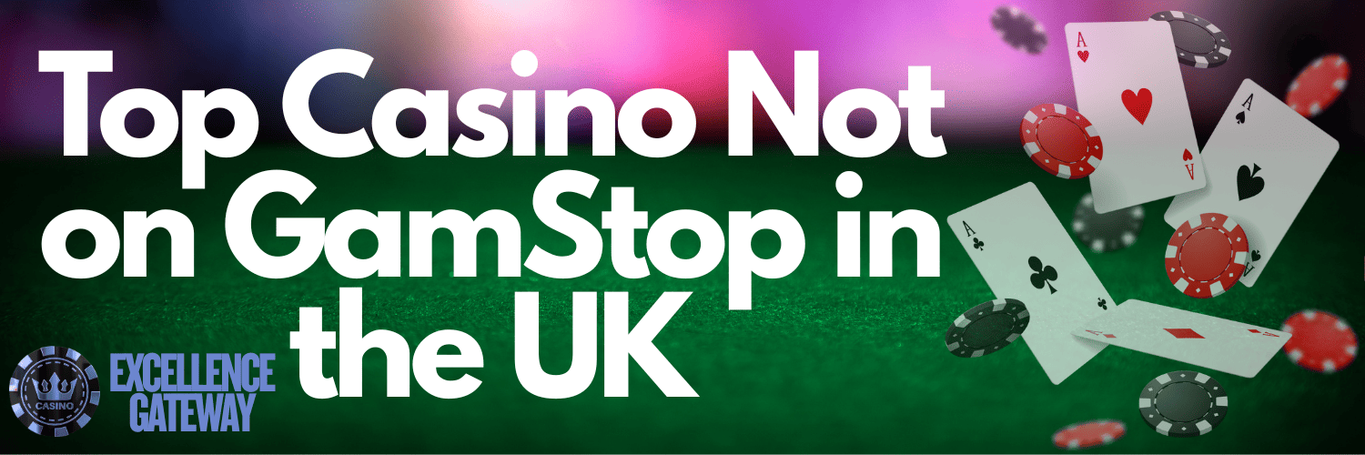 Discover Casino Sites Not on Gamstop for Unrestricted Gaming 1595556535