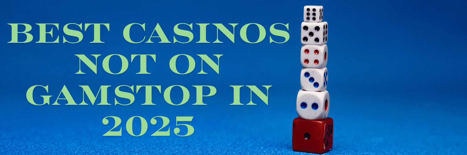 Exploring Casinos Not on Gamstop A Comprehensive Guide 1673351035