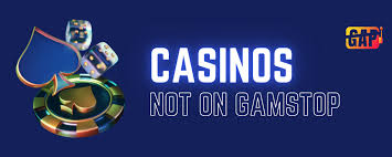 Exploring Casinos Not Registered on Gamstop 1600190754