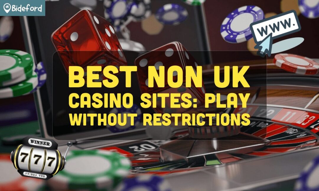 Exploring Non UK Casino Sites A Guide for Players