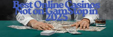 Exploring the Best Non Gamstop Casinos A Comprehensive Guide