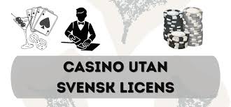 Casino utan svensk licens En djupdykning i alternativ för spelare